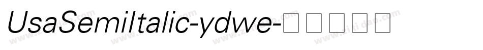 UsaSemiItalic-ydwe字体转换