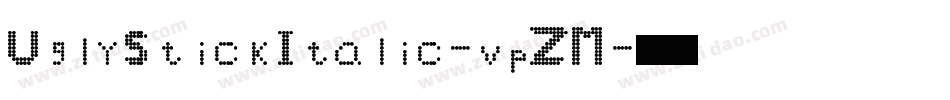 UglyStickItalic-vpZM字体转换