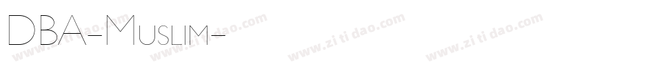 DBA-Muslim字体转换