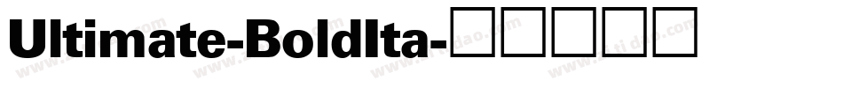 Ultimate-BoldIta字体转换