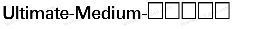 Ultimate-Medium字体转换