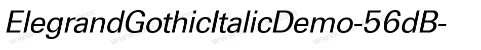 ElegrandGothicItalicDemo-56dB字体转换