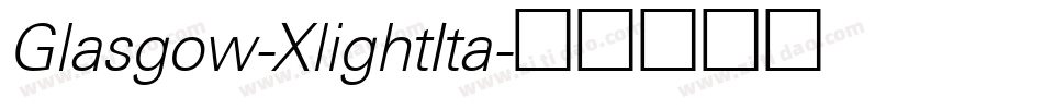 Glasgow-XlightIta字体转换