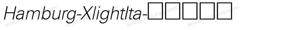 Hamburg-XlightIta字体转换