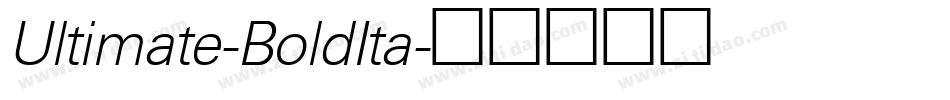 Ultimate-BoldIta字体转换