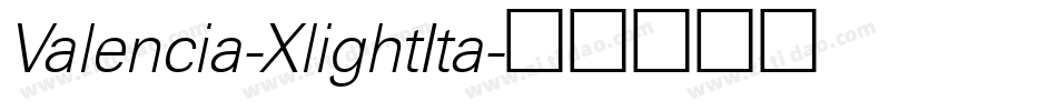 Valencia-XlightIta字体转换