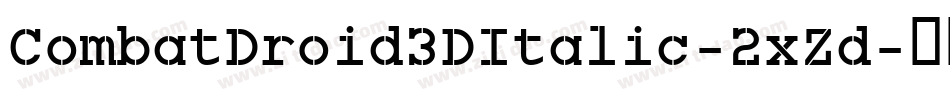 CombatDroid3DItalic-2xZd字体转换