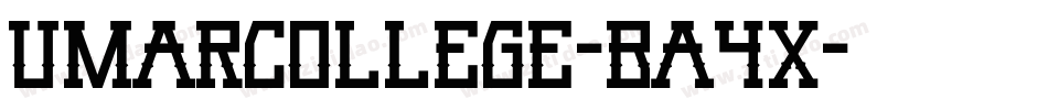 UmarCollege-BA4x字体转换