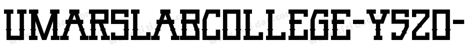 UmarSlabCollege-Y52o字体转换
