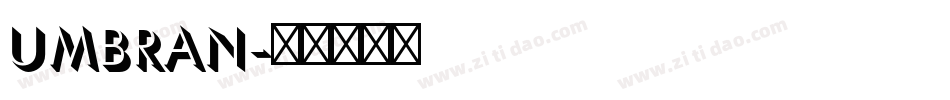 Umbran字体转换