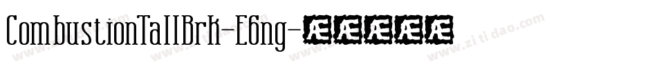 CombustionTallBrk-E6ng字体转换