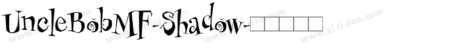 UncleBobMF-Shadow字体转换