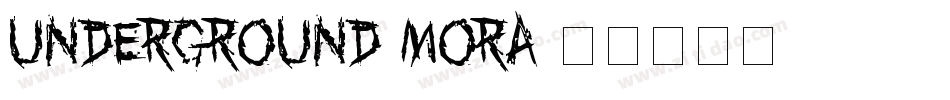 Underground-mora字体转换