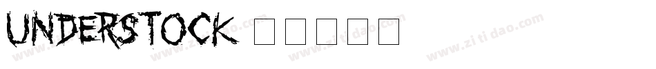 understock字体转换