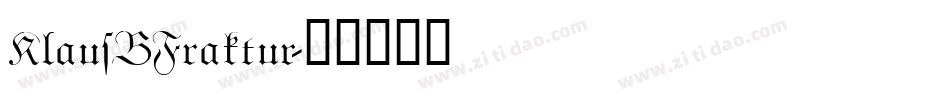 KlausBFraktur字体转换