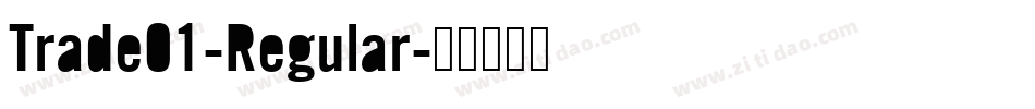 Trade01-Regular字体转换