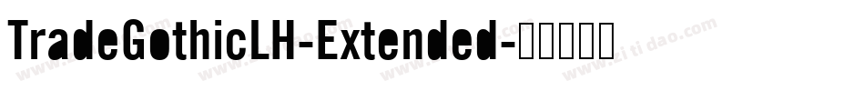 TradeGothicLH-Extended字体转换