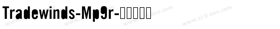 Tradewinds-Mp9r字体转换