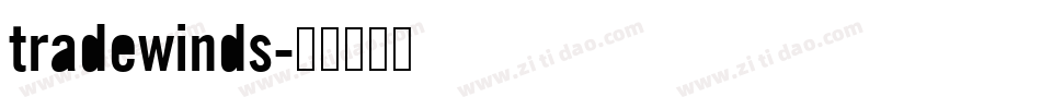 tradewinds字体转换