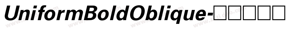 UniformBoldOblique字体转换
