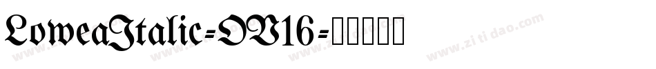 LoweaItalic-OV16字体转换