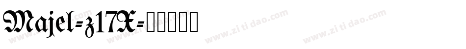 Majel-z17X字体转换