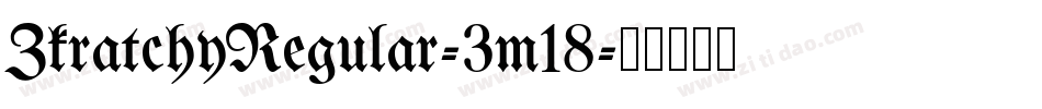 ZkratchyRegular-3m18字体转换