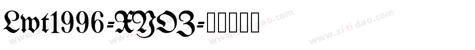 Lwt1996-XYOZ字体转换
