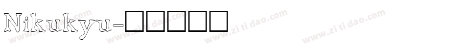 Nikukyu字体转换