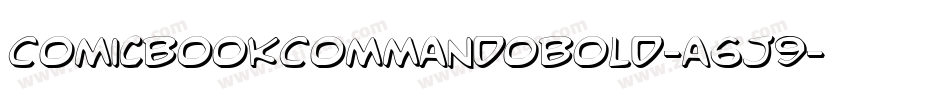ComicBookCommandoBold-a6J9字体转换