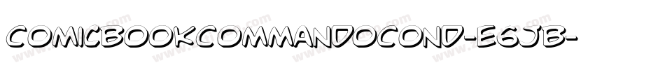 ComicBookCommandoCond-e6JB字体转换