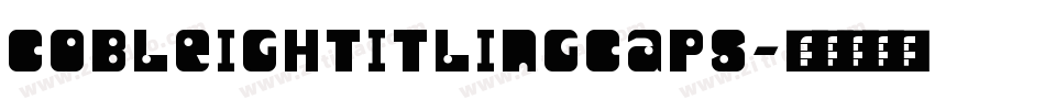 CobleighTitlingCaps字体转换