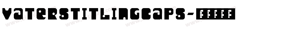 VatersTitlingCaps字体转换