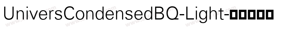 UniversCondensedBQ-Light字体转换