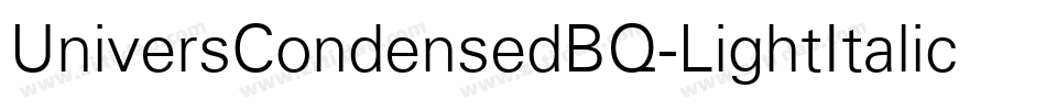 UniversCondensedBQ-LightItalic字体转换