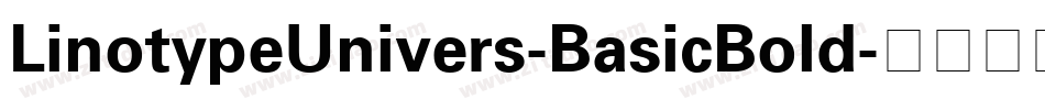 LinotypeUnivers-BasicBold字体转换