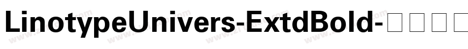 LinotypeUnivers-ExtdBold字体转换
