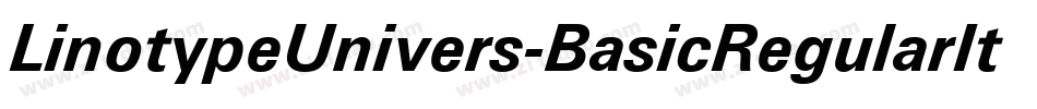 LinotypeUnivers-BasicRegularItalic字体转换