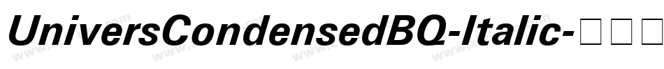 UniversCondensedBQ-Italic字体转换