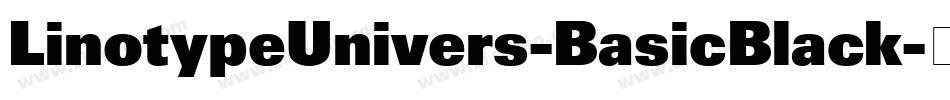 LinotypeUnivers-BasicBlack字体转换