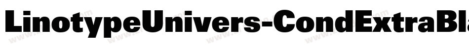 LinotypeUnivers-CondExtraBlack字体转换