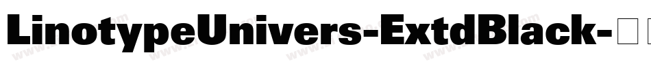 LinotypeUnivers-ExtdBlack字体转换