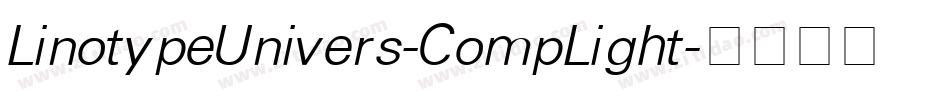 LinotypeUnivers-CompLight字体转换