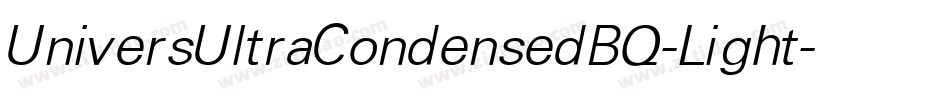 UniversUltraCondensedBQ-Light字体转换