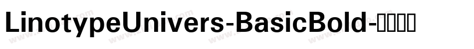 LinotypeUnivers-BasicBold字体转换