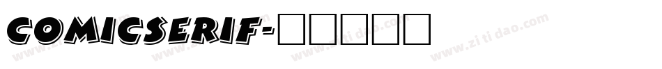 COMICSERIF字体转换