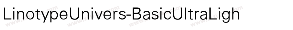 LinotypeUnivers-BasicUltraLight字体转换