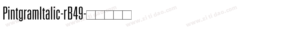 PintgramItalic-rB49字体转换
