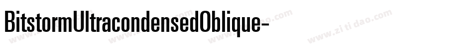 BitstormUltracondensedOblique-LLjy字体转换