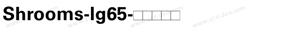 Shrooms-lg65字体转换
